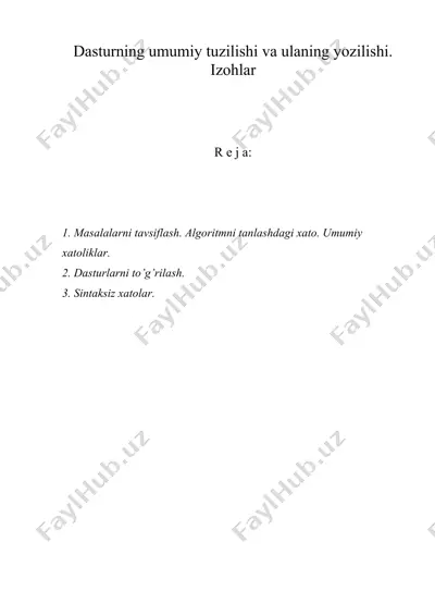 dasturning umumiy tuzilishi va ulaning yozilishi. izohlar — DOC