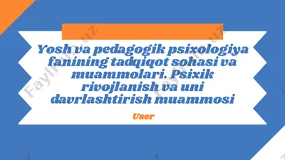 yosh va pedagogik psixologiyani o'rganish usullari — PPTX