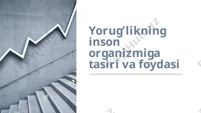 yorug’likning inson organizmiga ta'siri va foydasi — PPTX