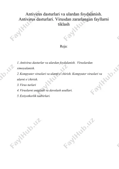 antivirus dasturlari va ulardan foydalanish. antivirus dasturlari. virusdan zararlangan fayllarni tiklash — DOC