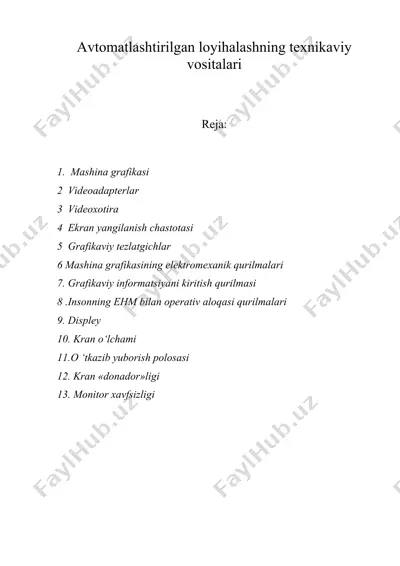 avtomatlashtirilgan loyihalashning texnikaviy vositalari — DOC