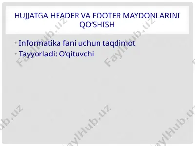 hujjatga header va footer maydonlarini qo‘shish — PPTX