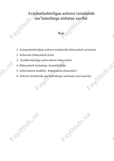 avtomatlashtirilgan axborot tizimlarida ma’lumotlarga nisbatan xavflar — DOC
