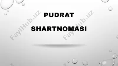 pudrat shartnomasi — PPTX
