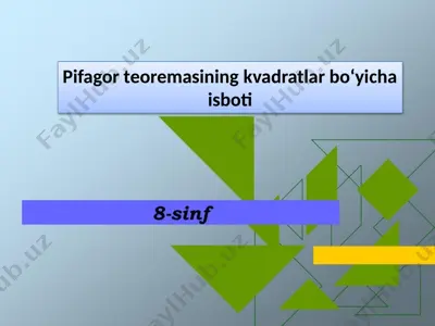 pifagor teoremasining kvadratlar boʻyicha isboti — PPTX
