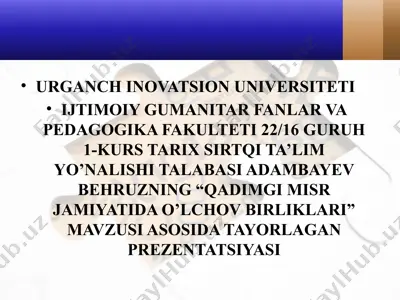 "qadimgi misr jamiyatida o'lchov birliklari" prezantatsiya — PPTX