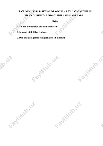 ta’lim muassasasining ota-onalar va jamoatchilik bilan guruh tarzidagi ishlash shakllari — DOCX