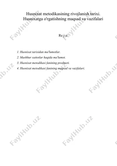 husnixat metodikasining rivojlanish tarixi. husnixatga o'rgatishning maqsad va vazifalari.d — DOC