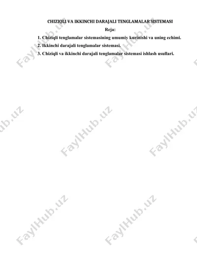 chiziqli va ikkinchi darajali tenglamalar sistemasining umumiy kurinishi va uning echimi — DOCX
