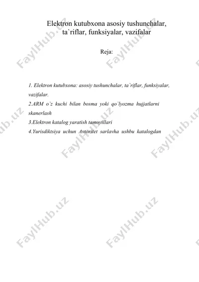 elеktron kutubxona asosiy tushunchalar ta`riflar, funksiyalar, vazifalar — DOC