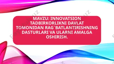innovatsion rivojlanish va ilmiy-texnikaviy faoliyat natijalarini tijoratlash — PPTX