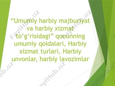 umumiy harbiy xizmat va majburiyatlar to‘g‘risidagi qonun — PPTX
