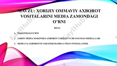 xorijiy ommaviy axborot vositalarini mediazamondagi o’rni — PPTX