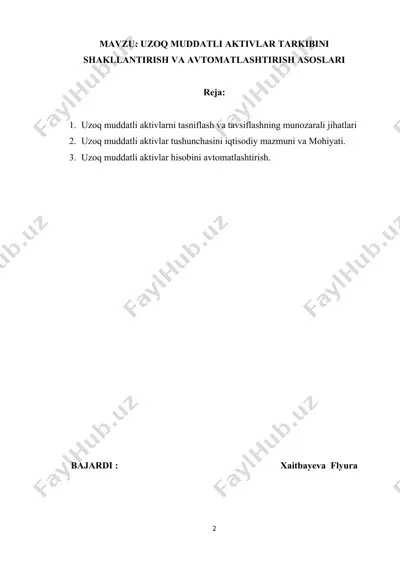 uzoq muddatli aktivlar tarkibini shakllantirish va avtomatlashtirish asoslari — DOCX