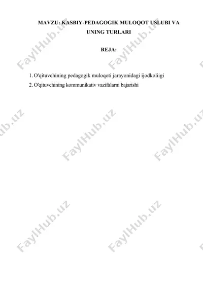 kasbiy-pedagogik muloqot uslubi va ung turlari — DOCX