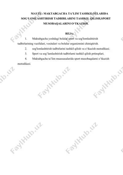 maktabgacha ta’lim tashkilotlarida sport musobaqalarini tashkil qilish va sog‘lomlashtirish tadbirlarini o‘tkazish — DOCX