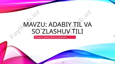 adabiy til va so'zlashuv tili — PPTX