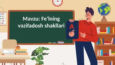 fe'lning vazifadosh shakllari — PPTX
