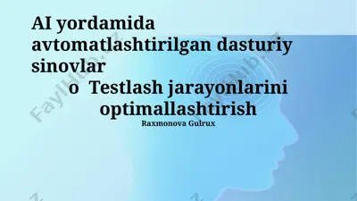 ai yordamida avtomatlashtirilgan dasturiy sinovlar — PPTX