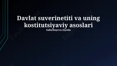 davlat suverinetiti va uning kostitutsiyaviy asoslari — PPTX