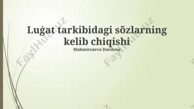 luģat tarkibidagi sõzlarning kelib chiqishi — PPTX