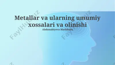 metallar va ularning umumiy xossalari va olinishi — PPTX