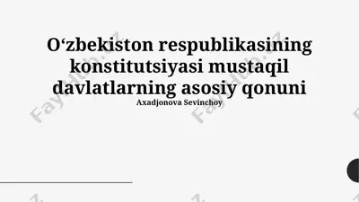 oʻzbekiston respublikasining konstitutsiyasi mustaqil davlatlarning asosiy qonuni — PPTX