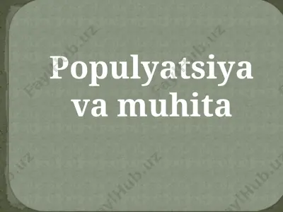 populyatsiya va muhit — PPTX