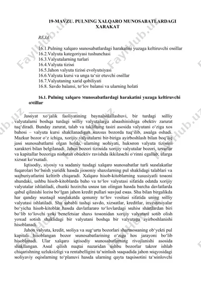 pulning xalqaro munosabatlardagi harakatini yuzaga keltiruvchi omillar — DOC