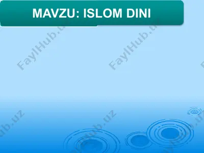 islom dinining fazilatlari — PPTX