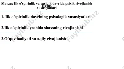 ilk o'spirinlik va yoshlik davrida psixik rivojlanish xususiyatlari — PPTX