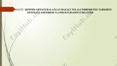 dispers armaturalangan bazalt to'li fibrobeton — PPTX