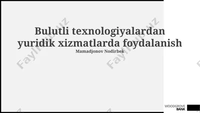 bulutli texnologiyalardan yuridik xizmatlarda foydalanish — PPTX
