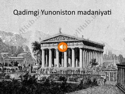 qadimgi yunoniston madaniyati — PPTX