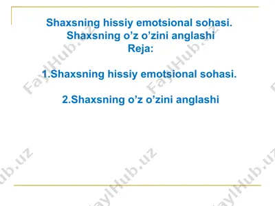 shaxsning hissiy-emotsional sohasi — PPTX