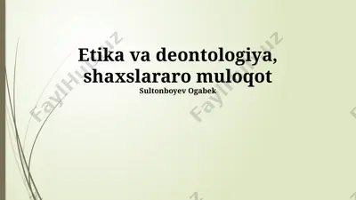 etika va deontologiya, shaxslararo muloqot — PPTX