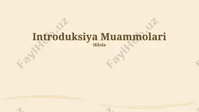 introduksiya muammolari — PPTX