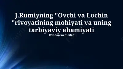 "ovchi va lochin" rivoyati — PPTX
