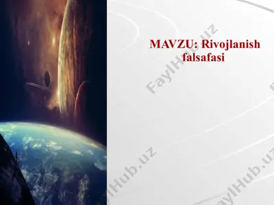 rivojlanish falsafasi — PPTX
