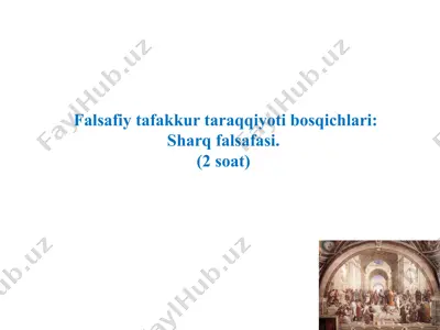 falsafiy tafakkur taraqqiyoti bosqichlari: sharq falsafasi — PPTX