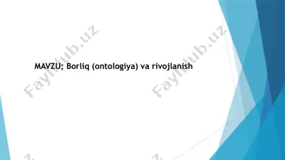 borliq (ontologiya) va rivojlanish — PPTX