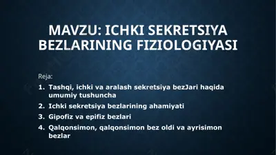 ichki sekretsiya bezlarining fiziologiyasi — PPTX