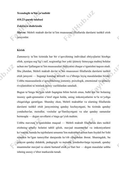 mehrli maktab davlat ta’lim muassasasi filiallarida darslarni tashkil etish jarayonlar — DOCX