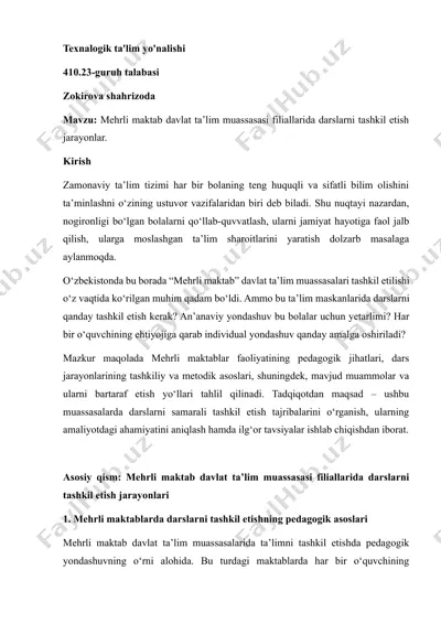 mehrli maktab davlat ta’lim muassasasi filiallarida darslarni tashkil etish jarayonlari — DOCX