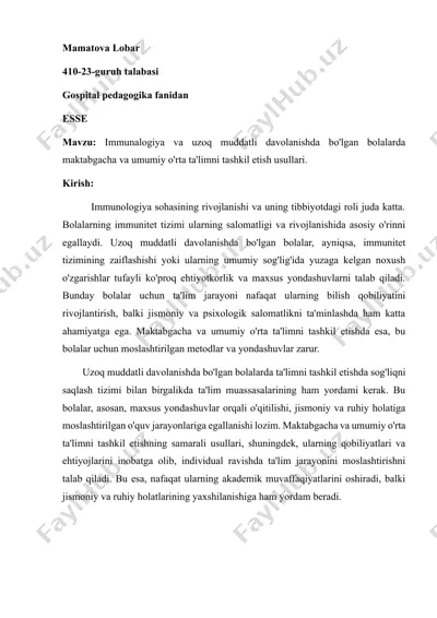 immunologiya va uzoq muddatli davolanishda bo'lgan bolalar uchun maktabgacha va umumiy o'rta ta'limni tashkil etish — DOCX