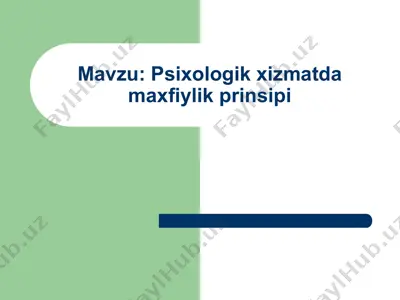 psixologik xizmatda maxfiylik prinsipi — PPTX