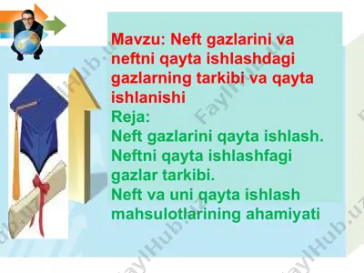 neftgazlarini va neftni qayta ishlashdagi gazlar — PPTX