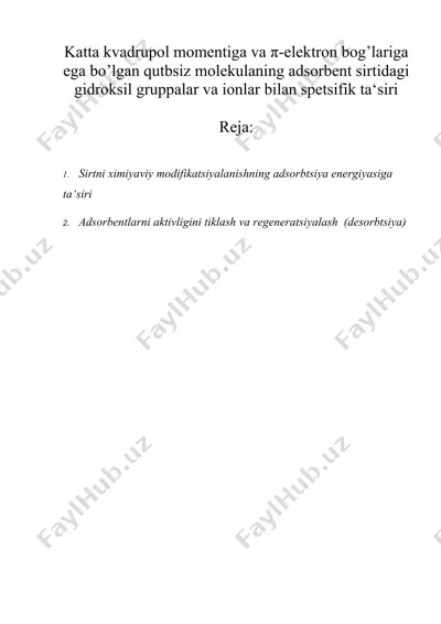 katta kvadrupol momentiga va π-elektron bog’lariga ega bo’lgan qutbsiz molekulaning adsorbent sirtidagi gidroksil gruppalar — DOC