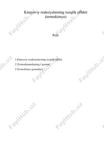kimyoviy reaksiyalarning issiqlik effekti (termokimyo) — DOC