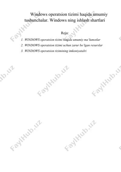 windows operatsion tizimi haqida umumiy tushunchalar. windows ning ishlash shartlari — DOC